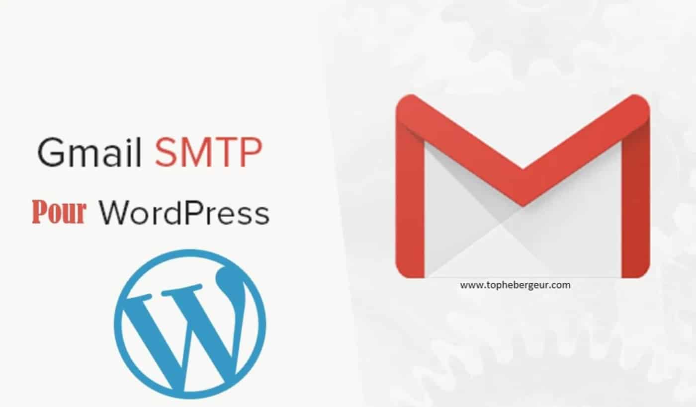 Configurer Gmail SMTP sur WordPress pour l’envoi d’email
